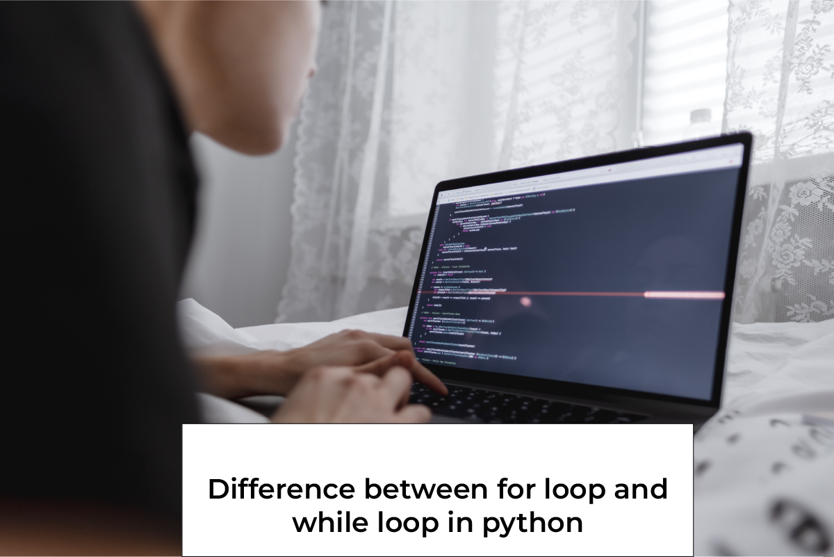 Difference Between For Loop And While Loop In Python